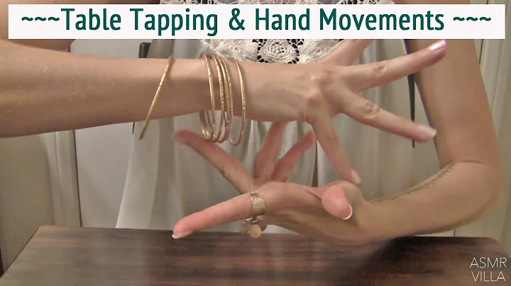 ASMR * Table Tapping & Hand Movements * Fast Tapping & Scratching * Bangles * No Talking * ASMRVilla