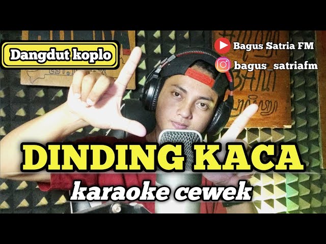 Dinding kaca - karaoke duet tanpa vokal cewek dangdut koplo class=