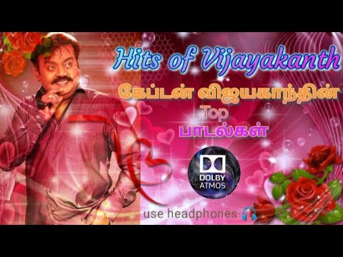 Vijayakanth Hits  Dolby Atmos Use headphones  dolbytamizha