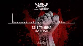 Gareth Emery feat. Evan Henzi - Call To Arms (Matt Fax Remix)