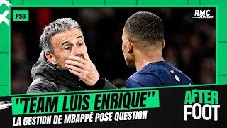 PSG : "Je suis Team Luis Enrique", l'After Foot réagit sur la gestion de Mbappé