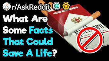 What Fact Could Probably Save Someones Life? (r/AskReddit