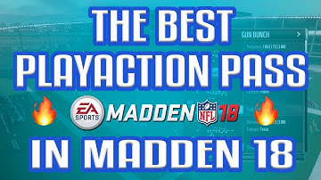 The Best PlayAction Pass In Madden 18 | Madden 18 Tips