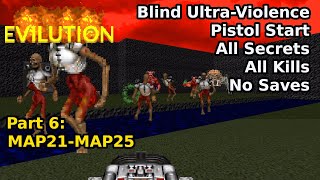 TNT: Evilution But Something's Not Right  Part 6: MAP21MAP25 (Blind UltraViolence 100%)