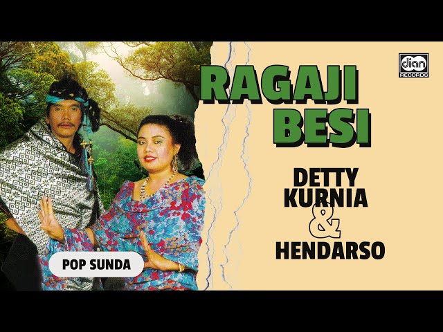 Ragaji Besi - Detty Kurnia & Hendarso | Official Music Video class=