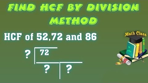 HCF by Division Method of 3 Numbers, HCF by Division Method in Urdu