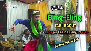 Tari Ebeg  Eling Eling || Badut Calung Lengger Banyumasan Kembange Jagad   Bowo Pangkur Raden Arya