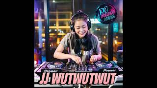 JJ Wutwutwut Fyp