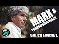 Marx y Transmodernidad: Juan José Bautista Segales.