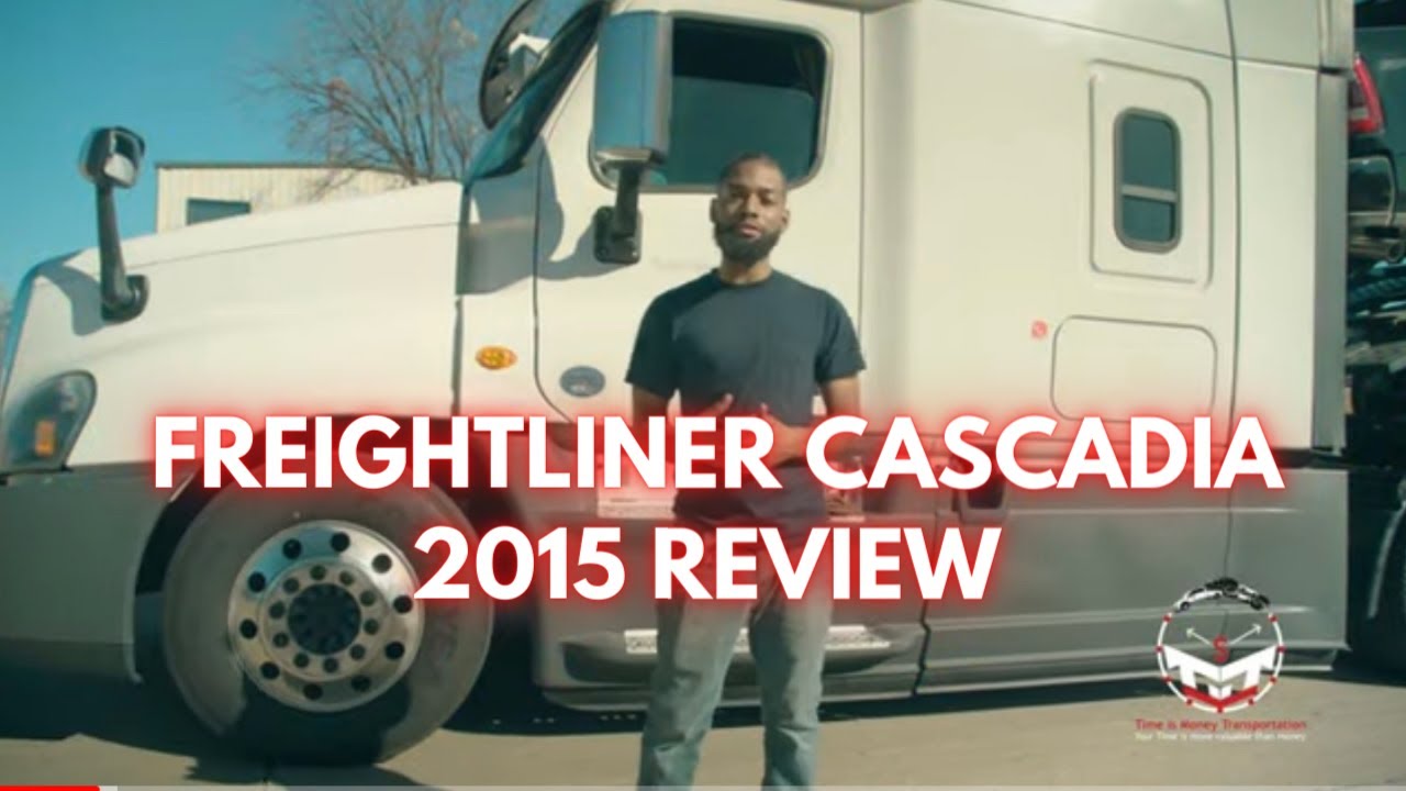 Freightliner Cascadia 2015 Review