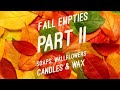 Fall Empties Part II | Fall 2020 | Candles, Wallflowers, Vendor Wax & Soaps #empties #postburns