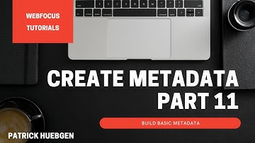 WebFOCUS Metadata Part 11 - create basic metadata