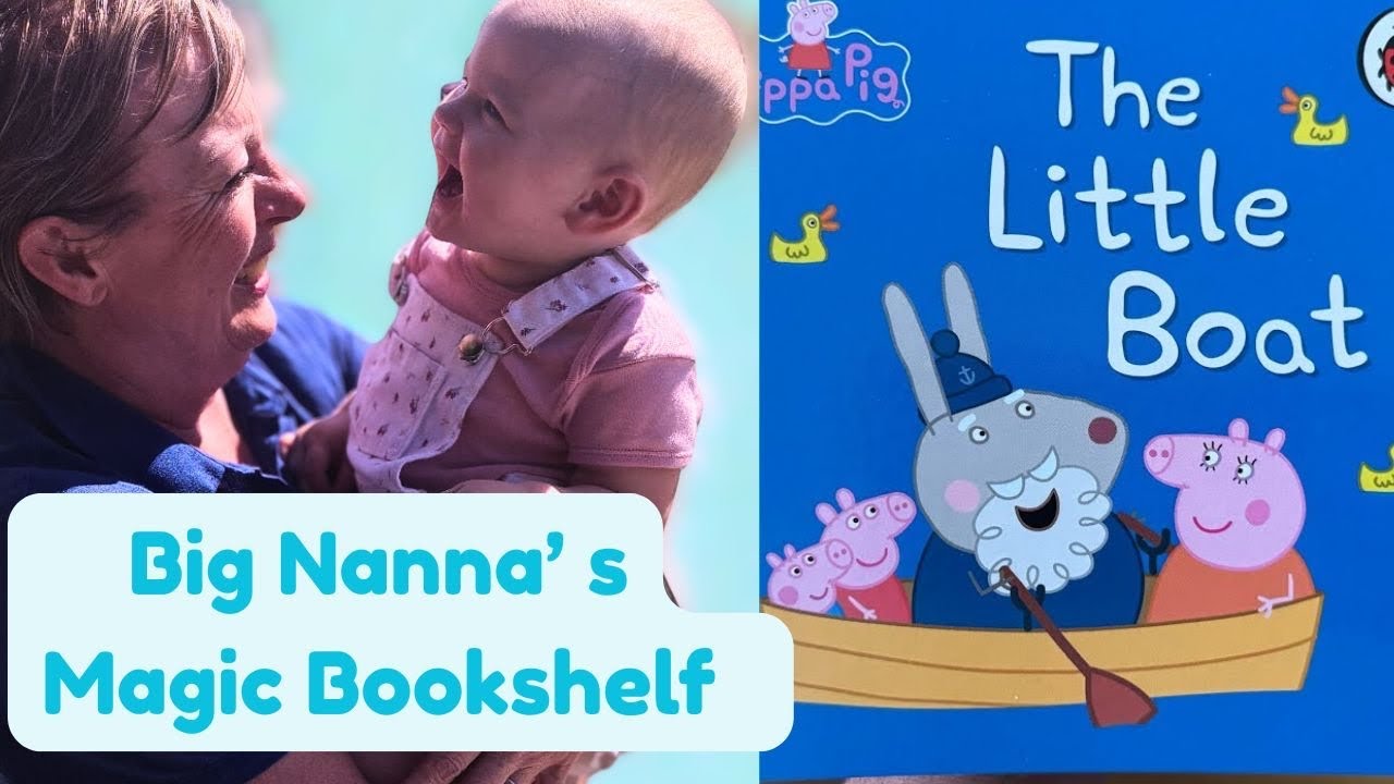 🐷 Peppa Pig: The Little Boat 🚤 | Big Nana’s Story Time