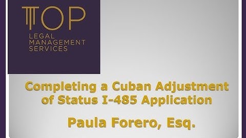 Completing a Cuban Adjustment of Status I 485 application