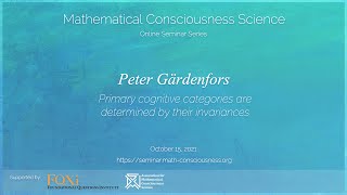 Primary cognitive categories are determined by their invariances (Peter Gärdenfors)