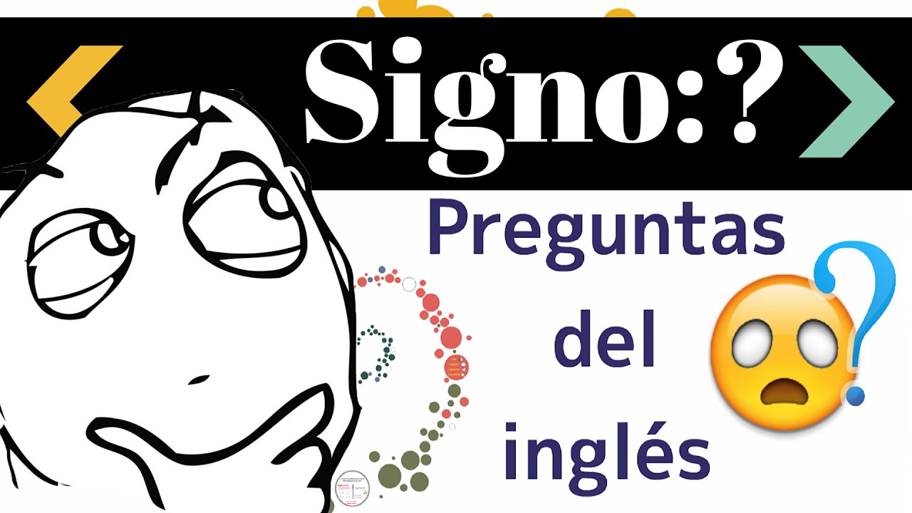 Signo De Interrogacion En Ingles