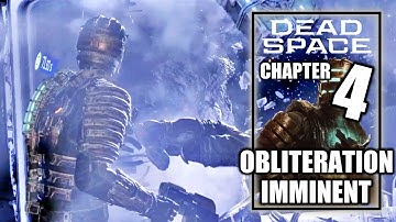 Dead Space Remake - Chapter 4 - Obliteration Imminent -  PS5 Gameplay Walkthrough 2023