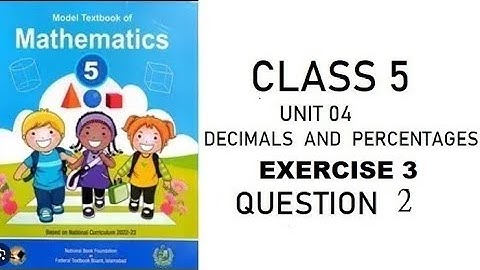 Class 5 Unit 4 Decimals and Percentages Exercise 3 Question 2 Part a,b,c,d,e,f