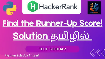 Find the Runner-Up Score!🏌️‍♂️ Problem| Hacker rank tamil Solution | tech siddhar #hackerrank
