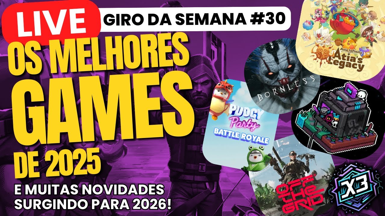 OS MELHORES GAMES WEB3 DE 2025 | MUITAS NOVIDADES DE FIM DE ANO | GIRO DA  SEMANA 30