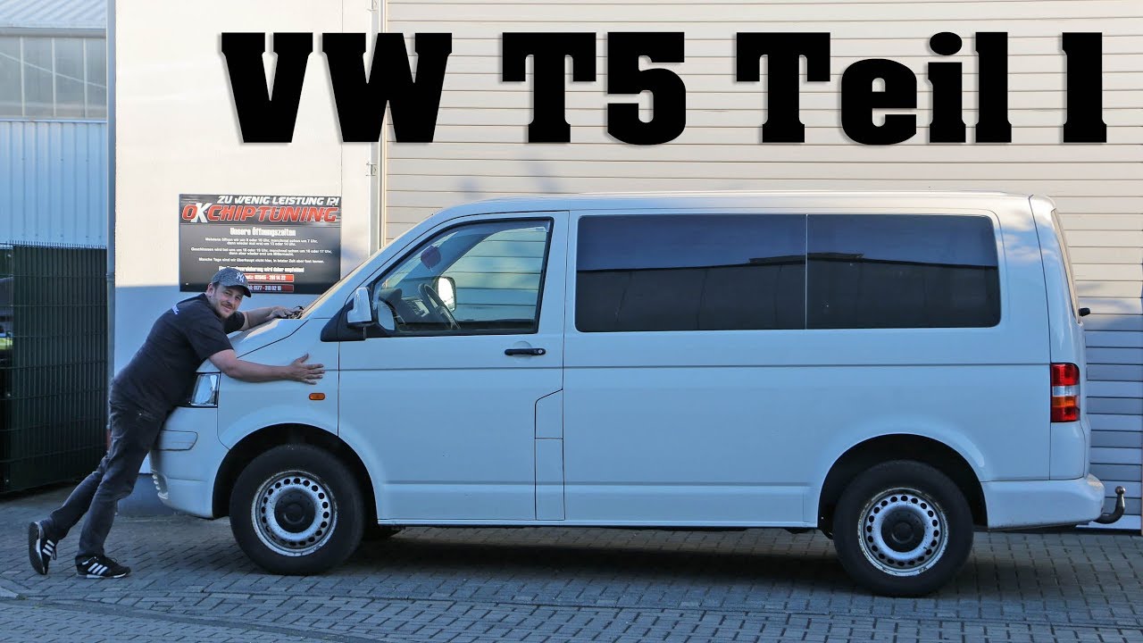 Ok Chiptuning Projekt Vw T5 1 1 9tdi Teil 1 Youtube