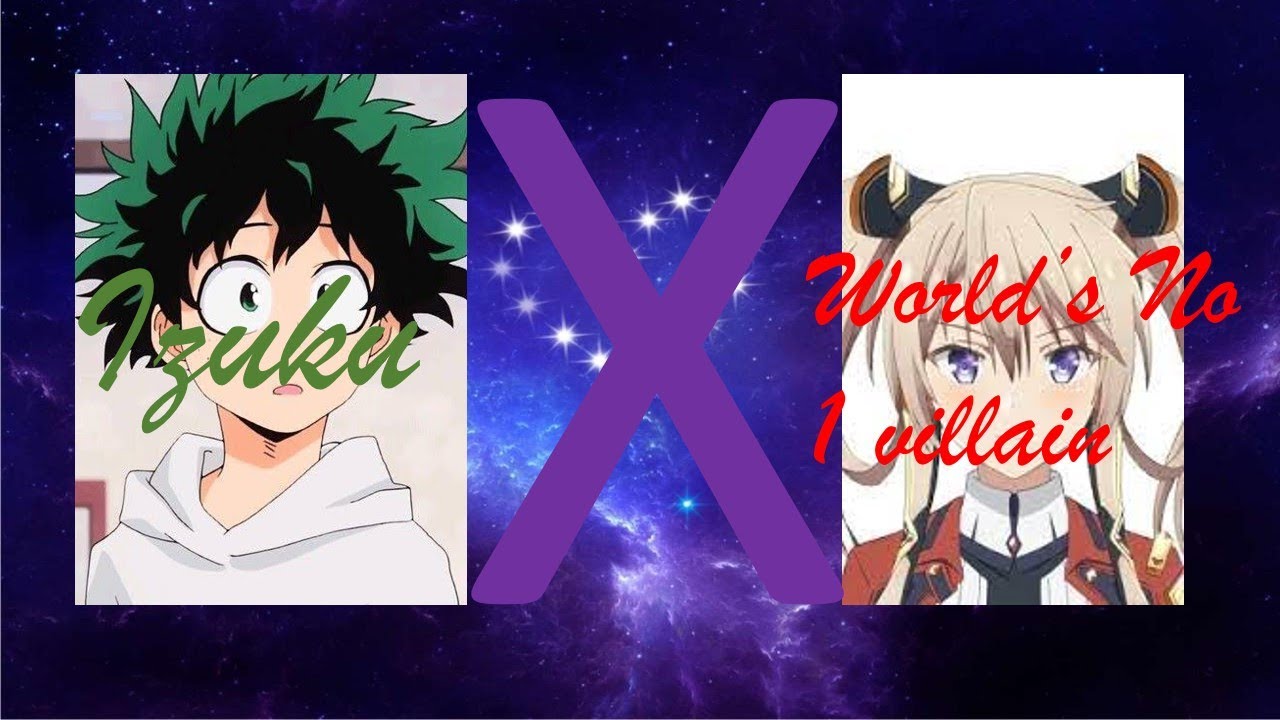 Izuku X world's no 1 villain~oneshot~(sorry I coudn't make it 1 hour)