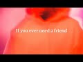 Lyod  if you ever need a friend official lyric visual