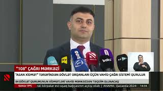 Çağrı mərkəzləri "ASAN xidmət" modeli əsasında təkmilləşdiriləcək - Real Tv 24.04.2026