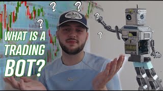 What Is A Trading Bot?