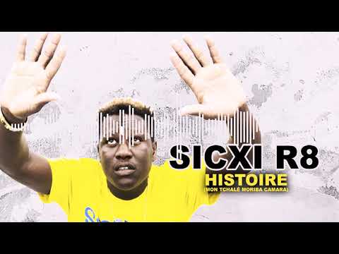 SICXI R8 - HISTOIRE (MON TCHALÉ MORIBA CAMARA) (2020)