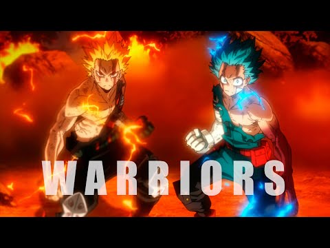 Warriors-|-Heroes-Rising【Bnha-AMV】