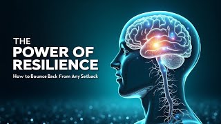 The Power of Resilience | How to Bounce Back from Any Setback | Motivational Video