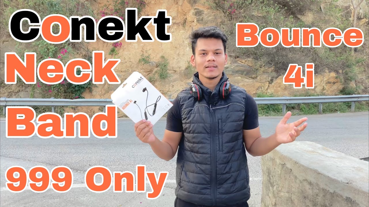 Conekt Neck Band Bounce 4i only ₹999 