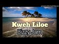 Bizzy jam  kweh liloe