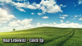 Dan Lebowitz - Catch Up