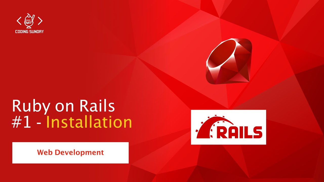 Web Development: Ruby on Rails #1 Installation - YouTube