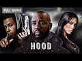 Hood  english full movie  action