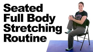Relaxing Full Body Stretching Routine for Stress & Anxiety Relief, Seated