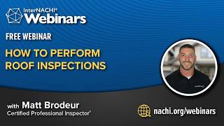 Free Webinar: How to Perform Roof Inspections