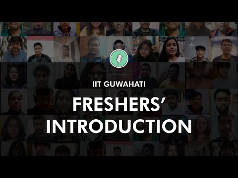 Freshers' Introduction 2020 | IIT Guwahati