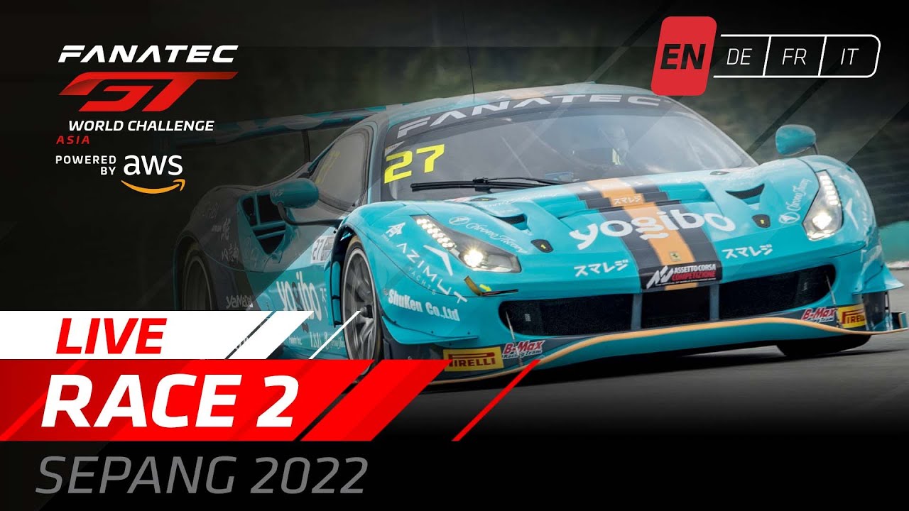 LIVE | Race 2 | Sepang | Fanatec GT World Challenge Asia Powered by AWS ...