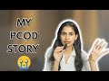 "The Truth About My PCOD Journey | Symptoms, Treatment , Irregular periods