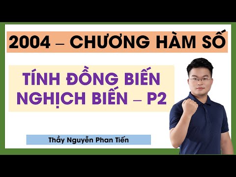 Xét Tính Đơn Điệu (Đồng Biến, Nghịch Biến) Từ Đồ Thị f(x) và f'(x) | Thầy Nguyễn Phan Tiến