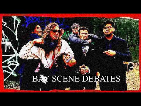 bay scene debates july 2022