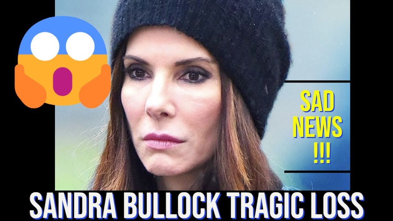 Sandra Bullock tragic loss - YouTube