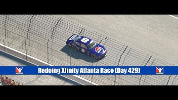 Redoing Xfinity Atlanta Race (Day 429) - iRacing Gameplay