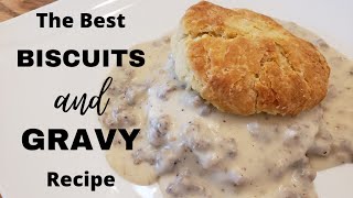 THE BEST BISCUITS AND GRAVY RECIPE | homemade peppery sausage gravy with fresh buttery biscuits |