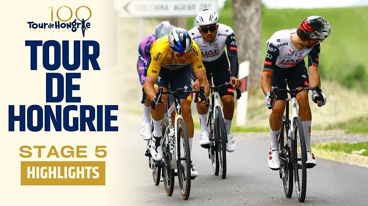 Everything on the Line | TOUR DE HONGRIE 2025 | Stage 5 | Highlights