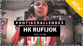 HK RUFIJOK #Hot16Challenge2 (prod.DJ HWR) Resimi