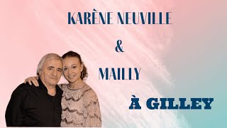 KARENE NEUVILLE et MAILLY - à Gilley